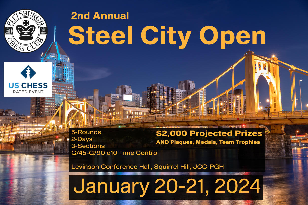 2024 Steel City Open Pittsburgh Chess Club